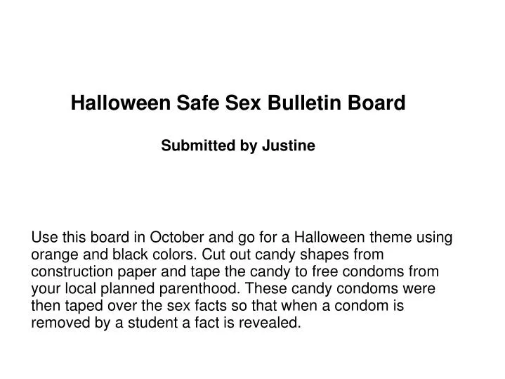 halloween safe sex bulletin board submitted by justine
