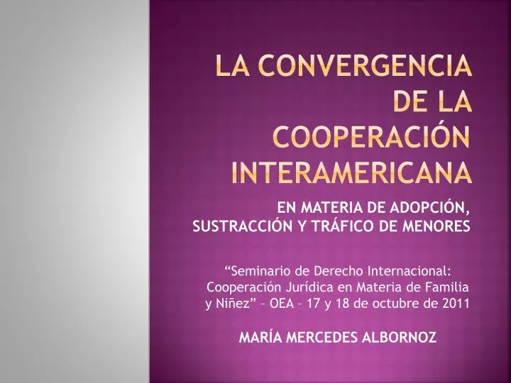 la convergencia de la cooperaci n interamericana