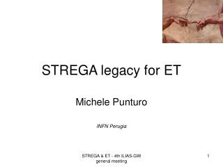 STREGA legacy for ET
