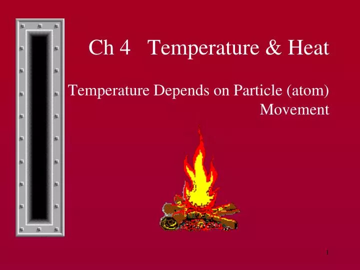 ch 4 temperature heat