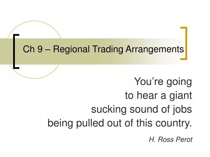 ch 9 regional trading arrangements