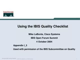 Using the IBIS Quality Checklist