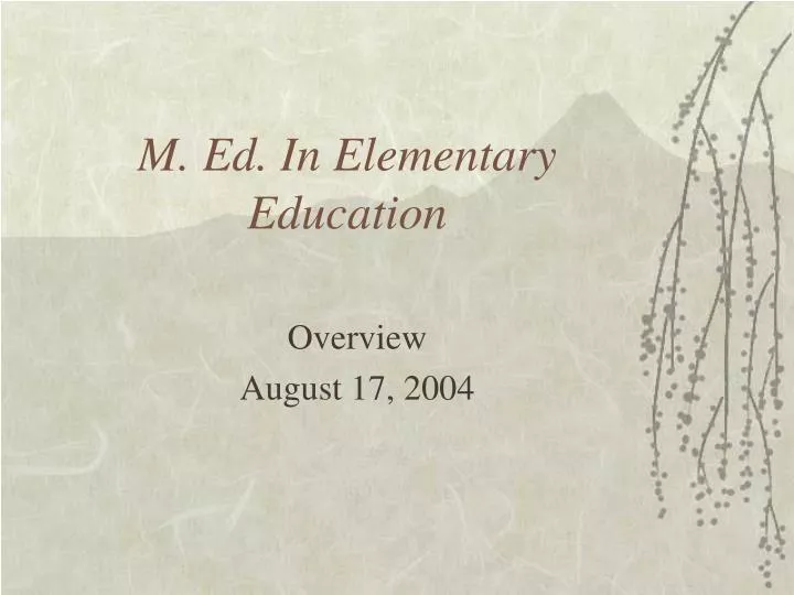 m ed in elementary education