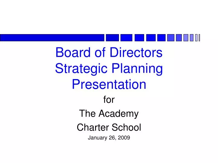 board of directors strategic planning presentation