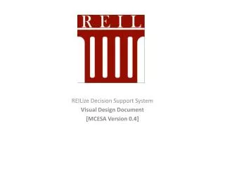 REILize Decision Support System Visual Design Document [MCESA Version 0.4]