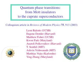 Colloquium article in Reviews of Modern Physics 75 , 913 (2003)