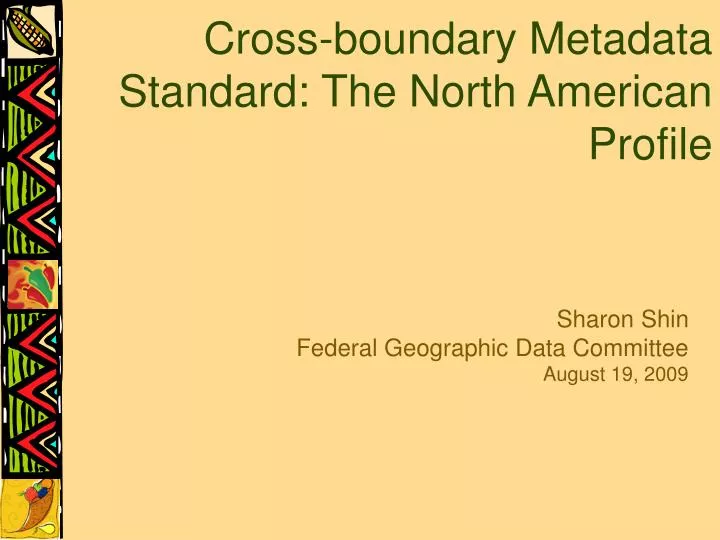 cross boundary metadata standard the north american profile