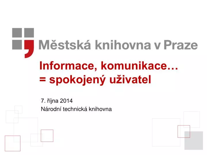 informace komunikace spokojen u ivatel