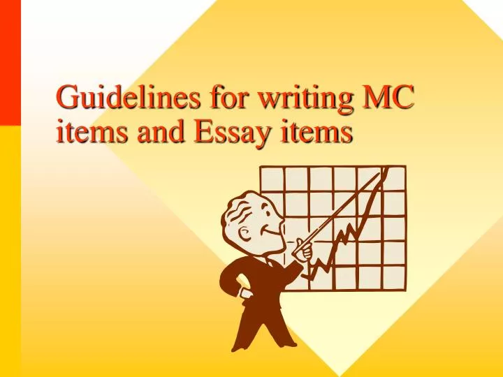 guidelines for writing mc items and essay items