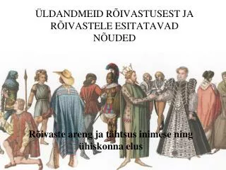 ldandmeid r ivastusest ja r ivastele esitatavad n uded