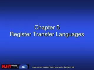 Chapter 5 Register Transfer Languages