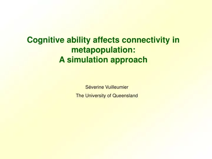 cognitive ability affects connectivity in metapopulation a simulation approach