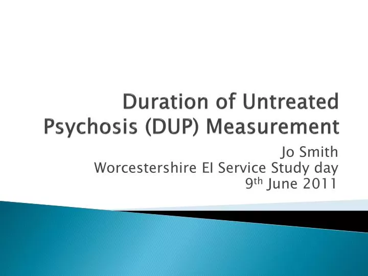 duration of untreated psychosis dup measurement