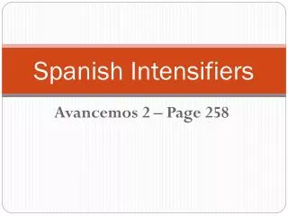 Spanish Intensifiers