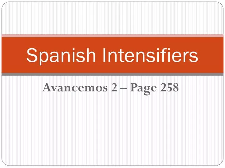 spanish intensifiers