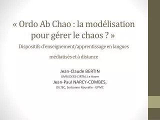 Jean-Claude BERTIN UMR IDEES-CIRTAI, Le Havre Jean-Paul NARCY-COMBES,