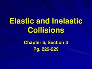 elastic and inelastic collisions