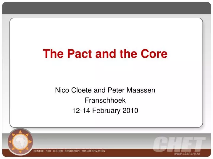 the pact and the core