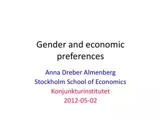 Gender and economic preferences