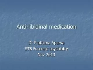 Anti-libidinal medication