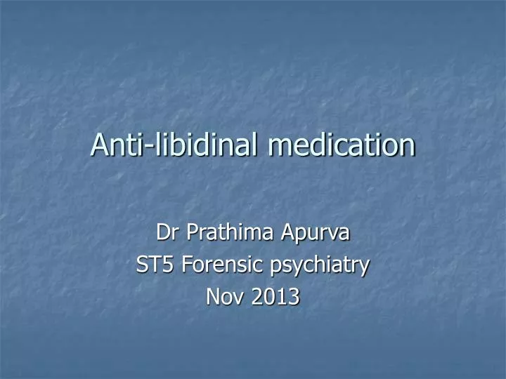 anti libidinal medication