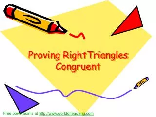 Proving RightTriangles Congruent