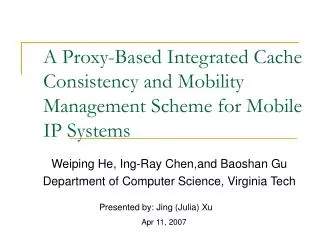A Proxy-Based Integrated Cache Consistency and Mobility Management Scheme for Mobile IP Systems