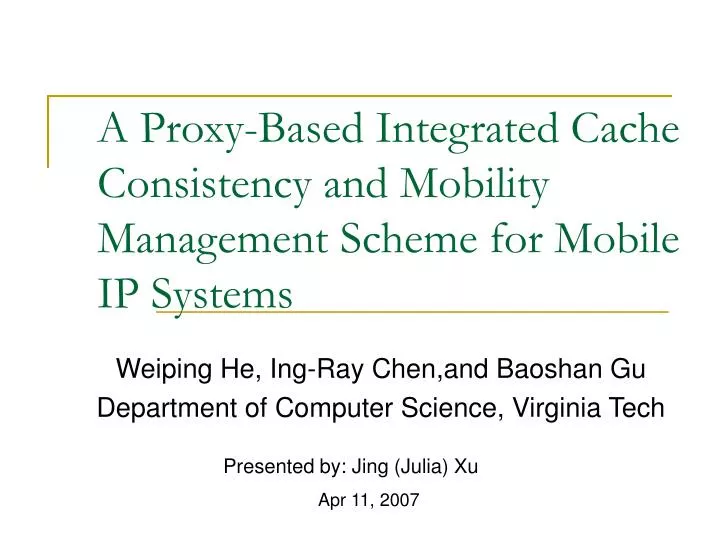 a proxy based integrated cache consistency and mobility management scheme for mobile ip systems