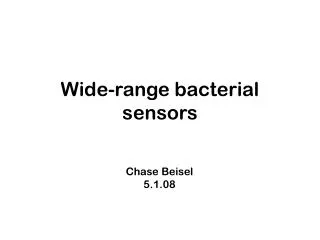 Wide-range bacterial sensors