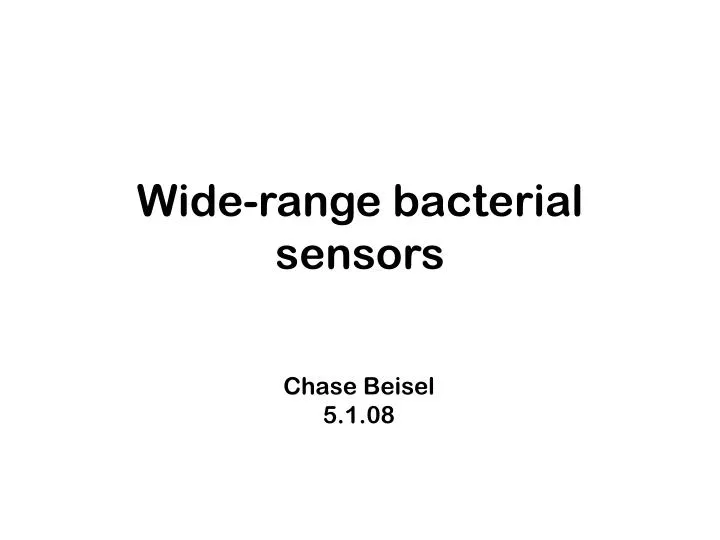 wide range bacterial sensors