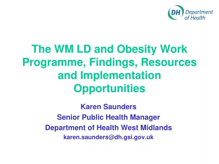 the wm ld and obesity work programme findings resources and implementation opportunities
