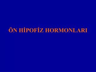 n h pof z hormonlari