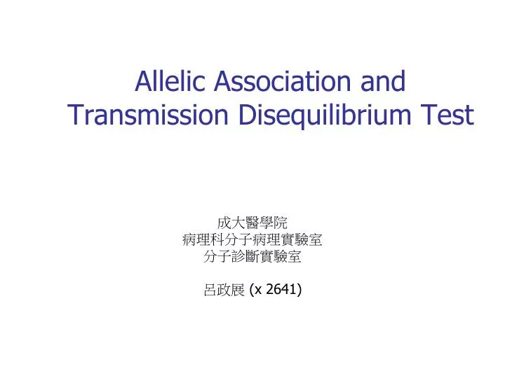 allelic association and transmission disequilibrium test