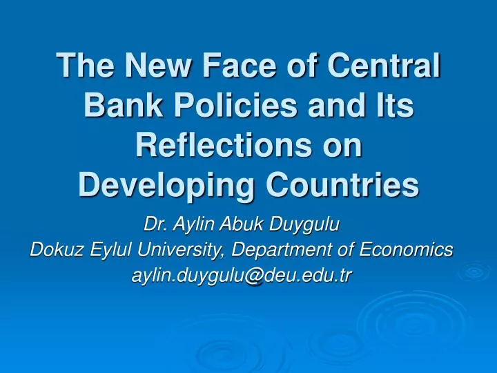 the new face of central bank policies and its reflections o n developing countries