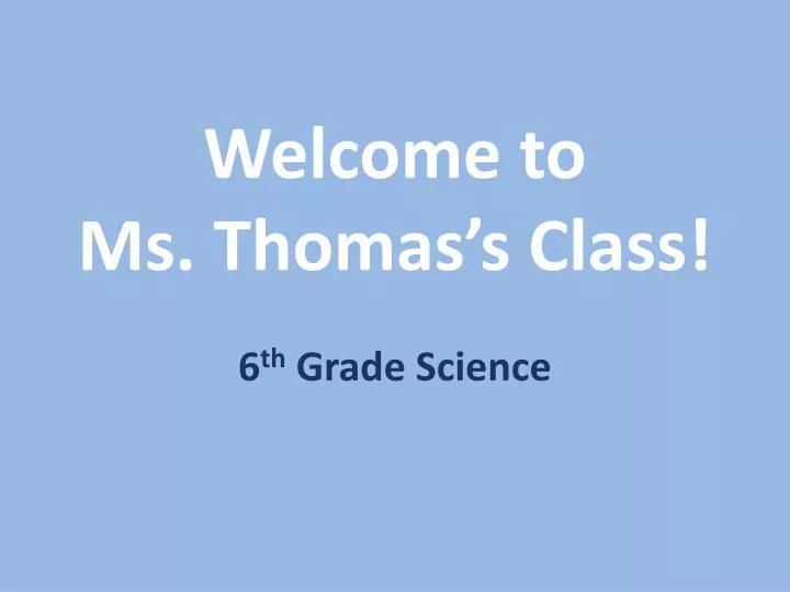 welcome to ms thomas s class