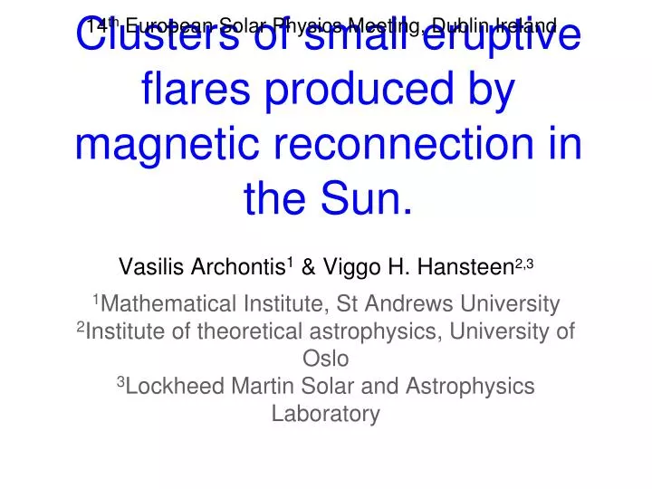 clusters of small eruptive flares produced by magnetic reconnection in the sun