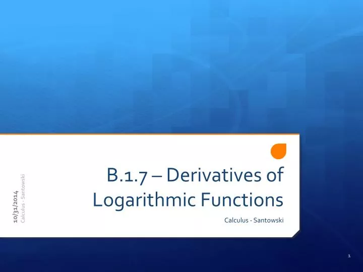 b 1 7 derivatives of logarithmic functions