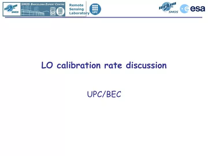 lo calibration rate discussion