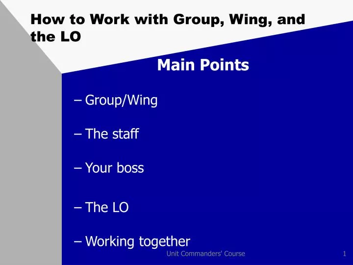 how to work with group wing and the lo