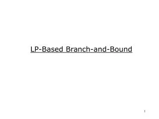 LP-Based Branch-and-Bound
