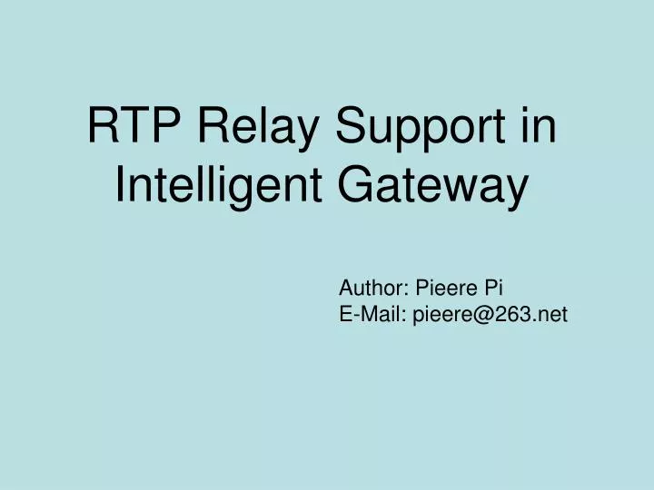 rtp relay support in intelligent gateway