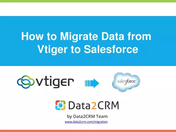 how to migrate data from vtiger to salesforce