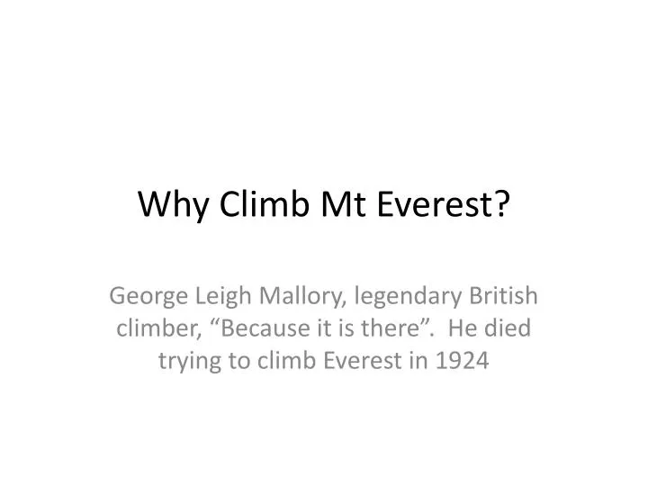 why climb mt everest