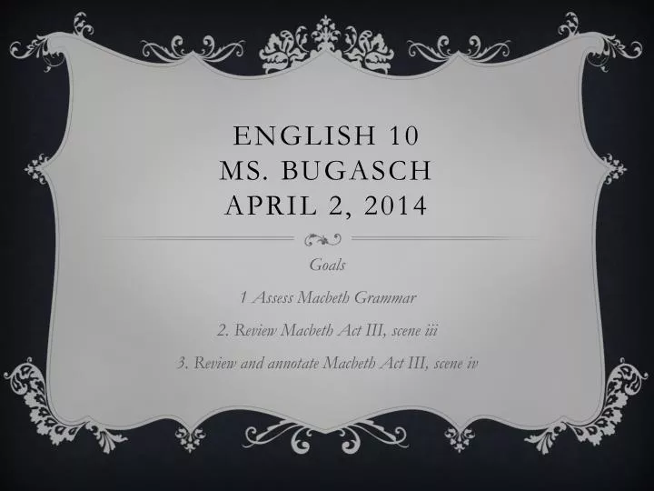 english 10 ms bugasch april 2 2014