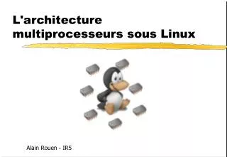 l architecture multiprocesseurs sous linux