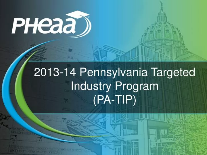 2013 14 pennsylvania targeted industry program pa tip