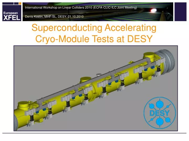 superconducting accelerating cryo module tests at desy