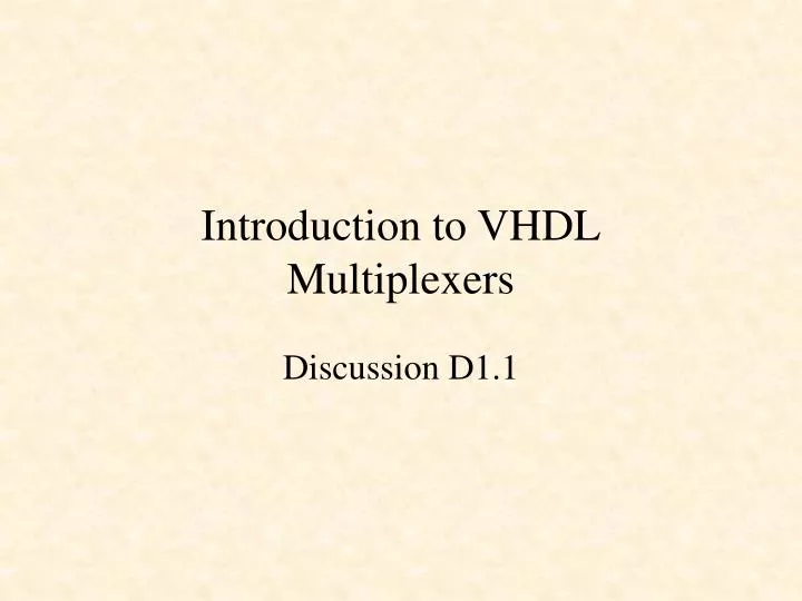 introduction to vhdl multiplexers