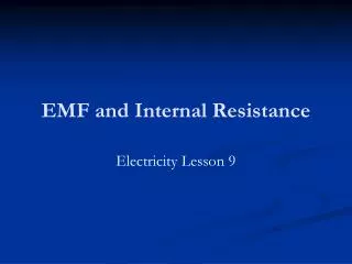 EMF and Internal Resistance