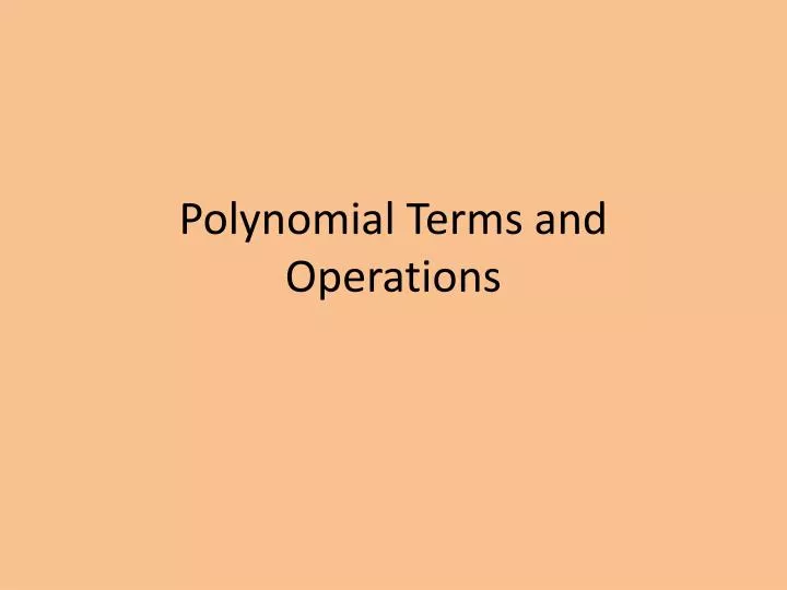polynomial terms and operations